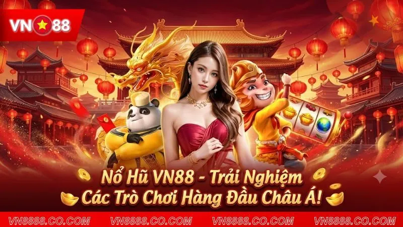 Nổ Hũ VN88 – Game Slot Jackpot Đổi Thưởng 2026 no-hu-vn88